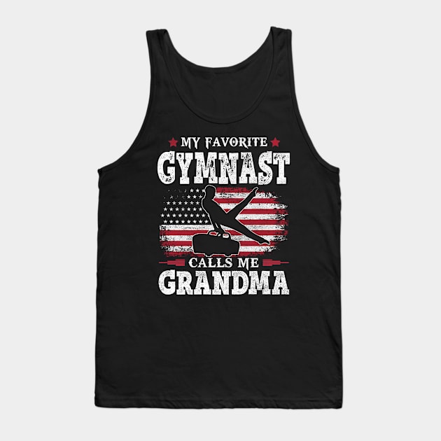 My Favorite Gymnast Calls Me Grandma USA Flag Patriot Gymnastics Mother Gift Tank Top by justinacedric50634